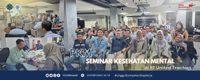 Seminar Kesehatan Mental di PT. United Tractors: PKM Polteknaker Tekankan Pentingnya Kesehatan Psikologis Pekerja