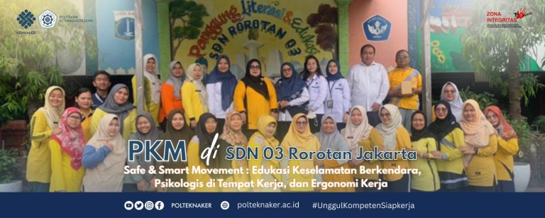 Safe & Smart Movement : Edukasi Keselamatan Berkendara, Psikologis di Tempat Kerja, dan Ergonomi Kerja di SDN 03 Rorotan Jakarta
