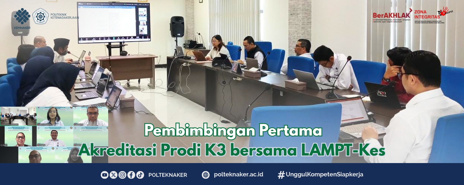 Pembimbingan Pertama/Nurturing Akreditasi Prodi D-IV Keselamatan dan Kesehatan Kerja bersama Pembimbing dari LAMPT-Kes